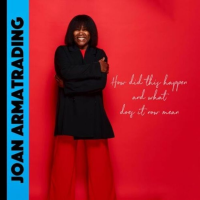 Виниловая пластинка Joan Armatrading / How Did This Happen And What Does It Now Mean (1LP)