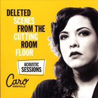 Виниловая пластинка Caro Emerald / Deleted Scenes From The Cutting Room Floor (Acoustic Sessions)