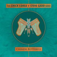 Компакт-диск The Chick Corea + Steve Gadd Band / Chinese Butterfly (2CD)