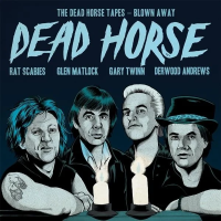 Виниловая пластинка Dead Horse / The Dead Horse Tapes - Blown Away (coloured) (1LP)