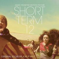Компакт-диск Soundtrack / Joel P West: Short Term 12 (CD)