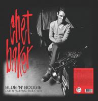 Виниловая пластинка Chet Baker / Blue 'N' Boogie (Live In Palermo. Sicily. 1976) (1LP)