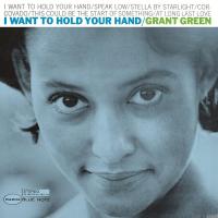 Компакт-диск Grant Green / I Want To Hold Your Hand (UHQ) (Jewel, Japan, UHQ-CD, Limited) (1CD)
