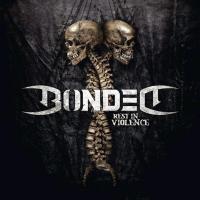 Компакт-диск Bonded / Rest In Violence (Limited Edition)(CD)