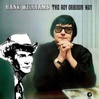 Виниловая пластинка Roy Orbison / HANK WILLIAMS - THE ROY ORBISON WAY (1LP)