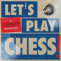 Виниловая пластинка Various Artists / Let’s Play Chess: A Chess Records Anthology (2LP)