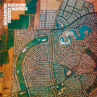Виниловая пластинка Masabumi Kikuchi Sextet / Matrix (1LP)
