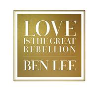 Компакт-диск Ben Lee / Love Is The Great Rebellion (1CD)