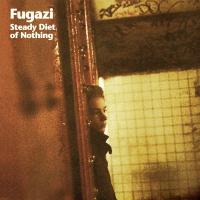 Виниловая пластинка Fugazi / Steady Diet Of Nothing (Silver Metallic Vinyl) (1LP)