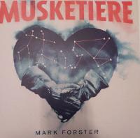 Виниловая пластинка MARK FORSTER / MUSKETIERE (1LP)