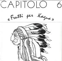 Виниловая пластинка Capitolo 6 / Frutti per Kagua (1LP)