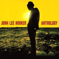 Виниловая пластинка John Lee Hooker / Anthology (2LP)