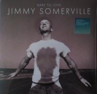 Виниловая пластинка Jimmy Somerville / Dare To Love (30th Anniversary) (Crystal Clear Curaçao) (2LP)