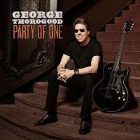 Виниловая пластинка George Thorogood / Party Of One (LP)