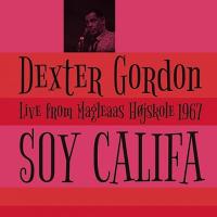 Виниловая пластинка Dexter Gordon / Soy Califa - Live From Magleaas Hojskole 1967 (Single 12") (1LPS) Виниловая пластинка Dexter Gordon / Soy Califa - Live From Magleaas Hojskole 1967 (Single 12") (1LPS)