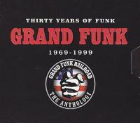 Компакт-диск Grand Funk Railroad / Thirty Years Of Funk 1969-1999 The Anthology (3CD)