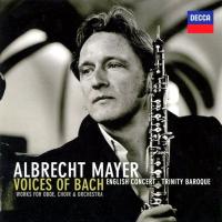 Компакт-диск Albrecht Mayer, English Concert, Trinity Baroque / Voices Of Bach (CD)