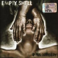 Компакт-диск Empty Shell / Soul Surgery (CD)