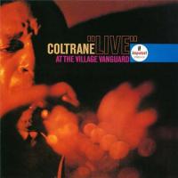 Виниловая пластинка John Coltrane / "Live" At The Village Vanguard (1LP)