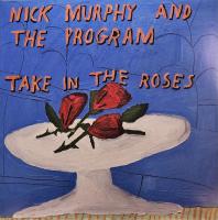 Виниловая пластинка Nick Murphy & The Progra / Take in the roses - blue swirl opaque vinyl (1LP)
