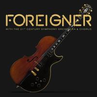 Компакт-диск Foreigner / With The 21st Century Symphony Orchestra & Chorus (RU)(CD+DVD)