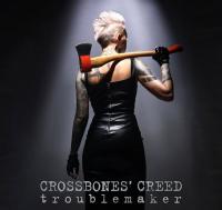 Компакт-диск Crossbones' Creed / Troublemaker (CD)