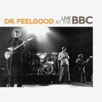 Компакт-диск Dr. Feelgood / Live At The BBC (CD)