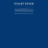 Виниловая пластинка Six By Seven / The Things We Make (LP)