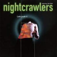 Виниловая пластинка Nightcrawlers / Lets Push It (Green Vinyl) (2LP)