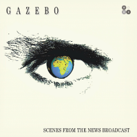 Виниловая пластинка Gazebo / Scenes from the news broadcast (lp) Виниловая пластинка Gazebo / Scenes from the news broadcast (lp)
