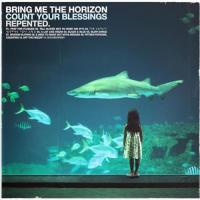 Виниловая пластинка Bring Me The Horizon / Count Your Blessings | Repented (1LP)