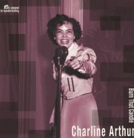 Виниловая пластинка CHARLINE ARTHUR / BURN THAT CANDLE (1LP)