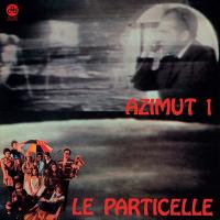 Виниловая пластинка Le Particelle / Azimut 1 (Gatefold) (1LP) Виниловая пластинка Le Particelle / Azimut 1 (Gatefold) (1LP)