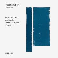 Компакт-диск Anja Lechner, Pablo Marquez / Franz Schubert: Die Nacht (CD)