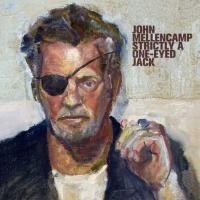 Виниловая пластинка John Mellencamp / Strictly a One-Eyed Jack (1LP)