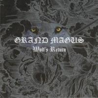 Виниловая пластинка GRAND MAGUS / WOLF'S RETURN