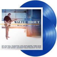 Виниловая пластинка WALTER TROUT / Were All In This Together (Blue) (2LP)