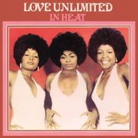 Виниловая пластинка Love Unlimited In Heat