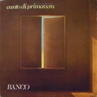 Виниловая пластинка  Banco / Canto Di Primavera (Yellow)(LP)