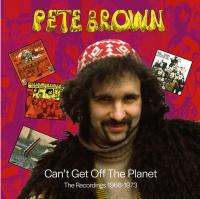 Компакт-диск Pete Brown / Can't Get Off The Planet: The Recordings 1968-1973 (Box) (Papersleeves In Box) (6CD)