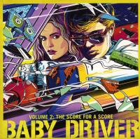 Компакт-диск Baby Driver Volume 2: The Score For A Score (1CD)
