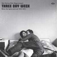 Виниловая пластинка VARIOUS ARTISTS / THREE DAY WEEK: WHEN THE LIGHTS WENT OUT 1972-1975 (2LP)