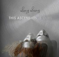 Виниловая пластинка Song Sung / This Ascension Is Ours (1LP)