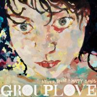 Виниловая пластинка Grouplove / Never Trust A Happy Song (10th Anniversary) Виниловая пластинка Grouplove / Never Trust A Happy Song (10th Anniversary)