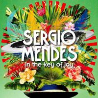 Виниловая пластинка Sergio Mendes / In The Key of Joy (LP) Виниловая пластинка Sergio Mendes / In The Key of Joy (LP)
