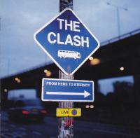 Компакт-диск The Clash / From Here To Eternity (1CD)