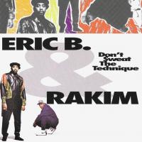 Виниловая пластинка Eric B. & Rakim / Don't Sweat The Technique (2LP)