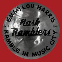 Виниловая пластинка Emmylou Harris / The Nash Ramblers / Ramble In Music City: The Lost Concert