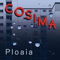 Виниловая пластинка Cosima / Ploaia (LP)