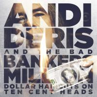 Компакт-диск Andi Deris And The Bad Bankers / Million Dollar Haircuts On Ten Cent Heads (RU)(CD)